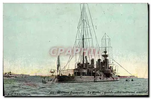 Cartes postales Bateau Guerre Marine Francaise Le Hoche Garde Cotes cuirasse amiral