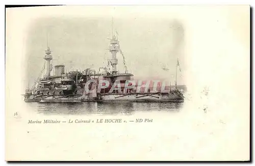 Cartes postales Bateau Guerre Marine Militaire Le Cuirasse Le Hoche