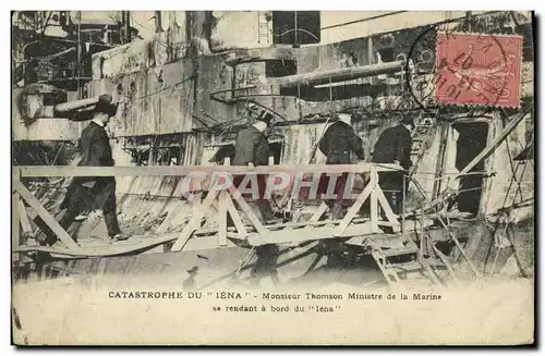 Cartes postales Bateau Guerre Catastrophe Du Iena Monsieur Thomson Ministre de la Marine se rendant a bord