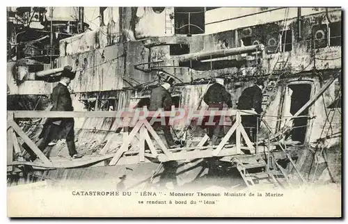 Cartes postales Bateau Guerre Catastrophe Du Iena Monsieur Thomson Ministre de la Marine se rendant a bord