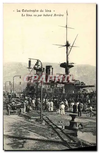 Cartes postales Bateau Guerre La Catastrophe du Iena Le Iena vu Par Babord Arriere