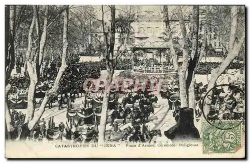 Cartes postales Catastrophe Du Iena Place d Armes Ceremonie Religieuse Bateau Toulon
