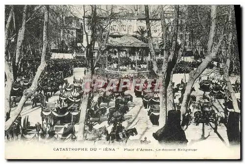 Cartes postales Catastrophe Du Iena Place d Armes Ceremonie Religieuse Toulon