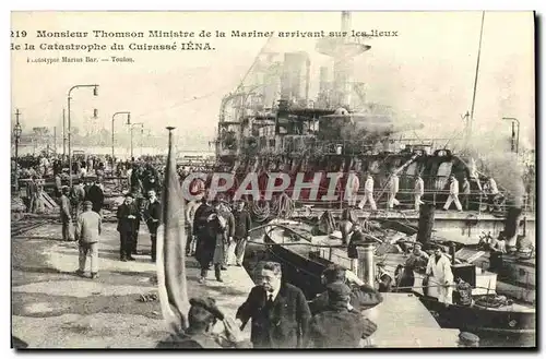 Cartes postales Monsieur Thomson Ministre de la Marine arrivant sur Les Lieux Catastrophe du cuirasse Iena Toulo