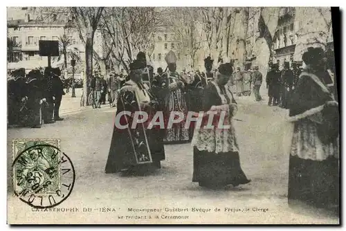 Ansichtskarte AK Catastrophe Du Iena Monseigneur Guilibert Eveque de Frejus Le clerge se rendant a la ceremonie