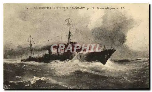 Ansichtskarte AK Bateau Guerre Le Contre Torpilleur Jaguar par R Dumont Dupare