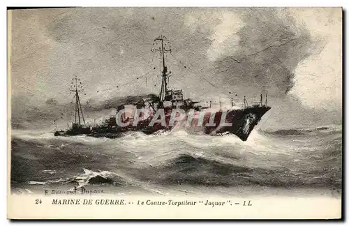 Ansichtskarte AK Bateau Guerre Le Contre Torpilleur Jaguar par R Dumont Dupare