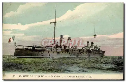 Cartes postales Bateau le Kleber Croiseur Cuirasse