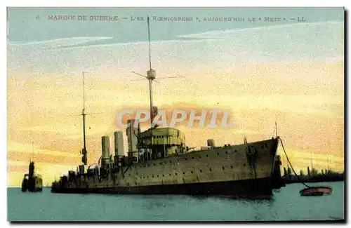 Cartes postales Bateau Marine de guerre L ex Koenigsberg aujourd hui Le Metz