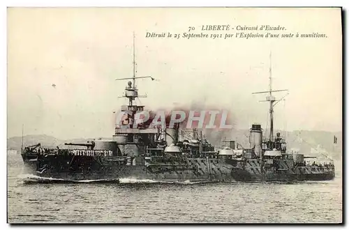 Cartes postales Bateau Liberte cuirasse d escadre DEtruit le 25 septembre 1911 par l explosion d une soute a mun