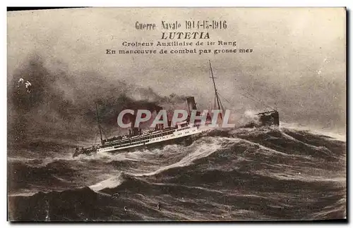 Cartes postales Bateau Lutetia Croiseur auxiliaire de 1er rang en manoeuvre de combat