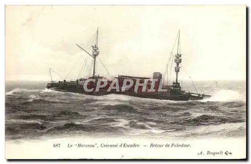 Cartes postales Bateau Le Marceau suirasse d escadre Retour de Palestine