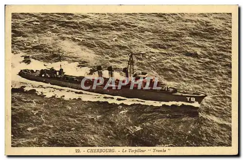 Ansichtskarte AK Bateau Guerre Cherbourg Le torpilleur Trombe