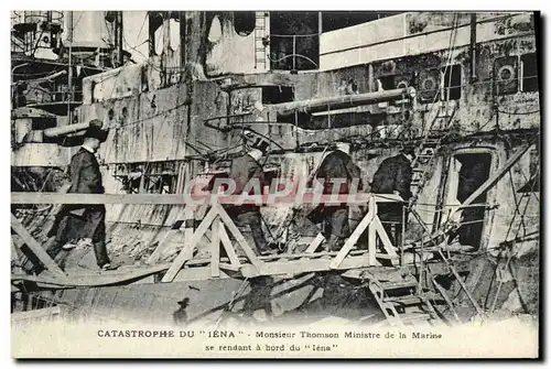 Cartes postales Bateau Guerre Catastrophe de Iena Monsieur Thomson Ministre de la Marine se rendant a bord du Ie