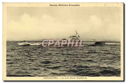 Cartes postales Bateau Guerre Cherbourg Sous marin Amphytrite