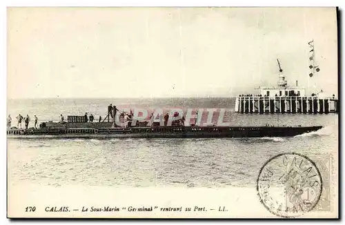 Cartes postales Bateau Guerre Le sous marin Germinal rentrant au port