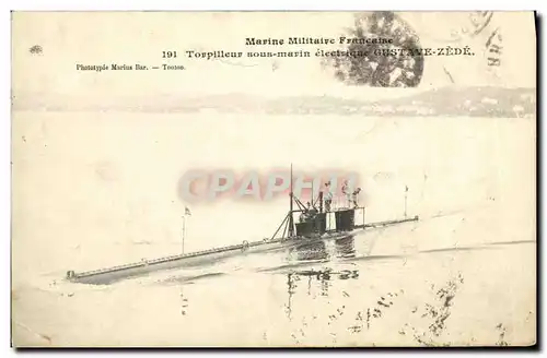 Cartes postales Bateau Guerre Torpilleur sous marin electrique Gustave ZEde