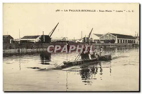 Cartes postales Bateau Guerre La Pallice Rochelle Sous marin Loutre