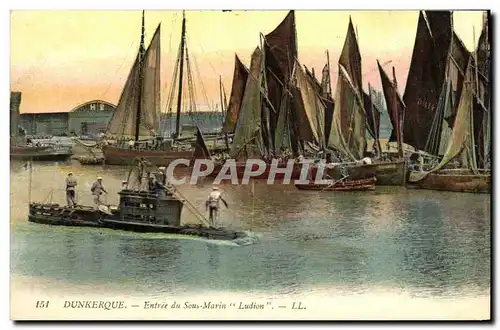 Cartes postales Bateau Guerre Entree du sous marin Ludion Dunkerque