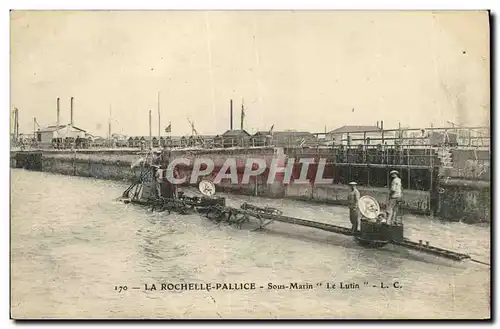 Ansichtskarte AK Bateau Guerre La Rochelle Pallice Sous marin Le Lutin