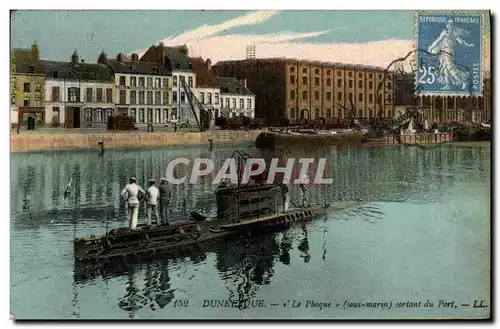 Ansichtskarte AK Bateau Guerre Dunkerque Le Phoque Sous marin sortant du port