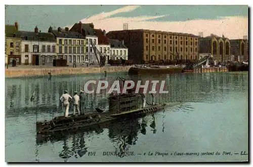 Cartes postales Bateau Guerre Dunkerque Le Phoque Sous marin sortant du port