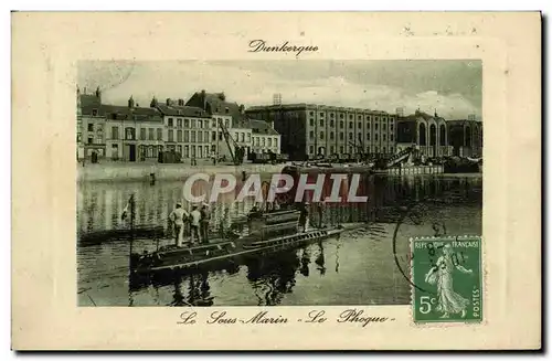 Ansichtskarte AK Bateau Guerre Dunkerque Le sousmarin Phoque