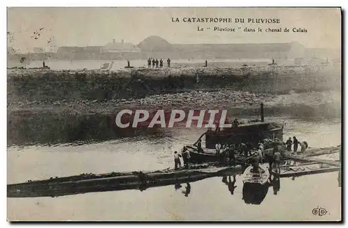 Cartes postales Bateau Guerre Catastrophe du Pluviose Le Pluviose dnas le PAs de Calais Sous marin