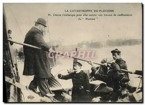 Cartes postales Bateau Guerre Catastrophe du Pluviose M Cheron s embarque pour aller assister aux travaux de ren