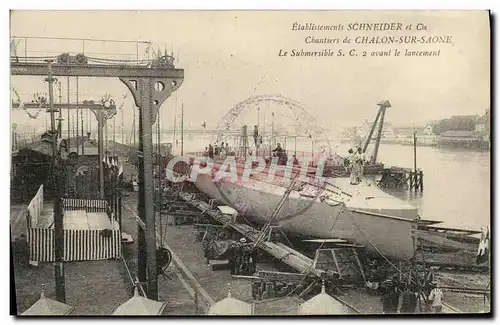 Cartes postales Bateau Guerre Chalon sur Saone Chantiers Schneider Cie Le submersible SC2 avant son lancement So