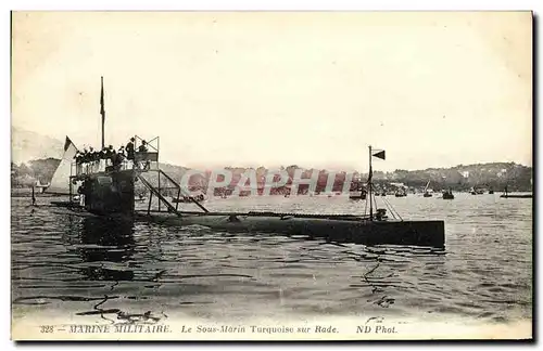 Cartes postales Bateau Guerre Sous marin Turquoise sur rade