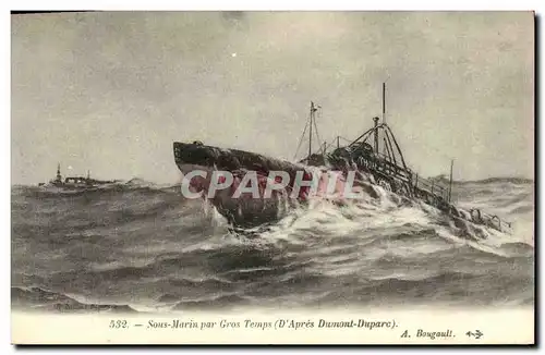 Ansichtskarte AK Bateau Guerre Sous marin par gros temps d apres Dumont Duparc