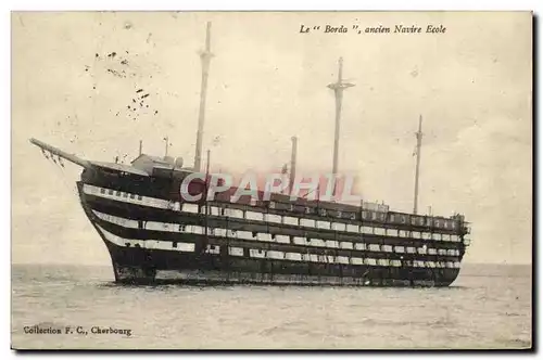 Cartes postales Bateau Guerre Le Borda Ancien navire ecole