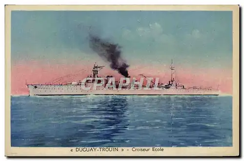 Cartes postales Bateau Guerre Duguay Trouin Croiseur ecole