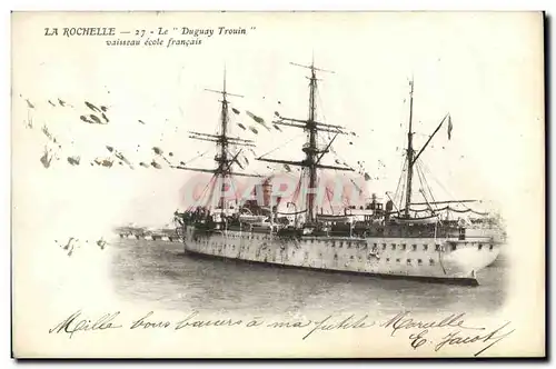 Ansichtskarte AK Bateau Guerre Le Duguay Trouin vaisseau ecole francais La Rochelle