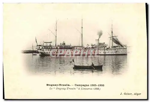 Cartes postales Bateau Guerre Duguay Trouin a livourne 1906