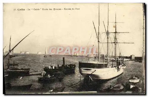 Cartes postales Bateau Cette Sete Le Gabes Ecole des mousses Entree du port