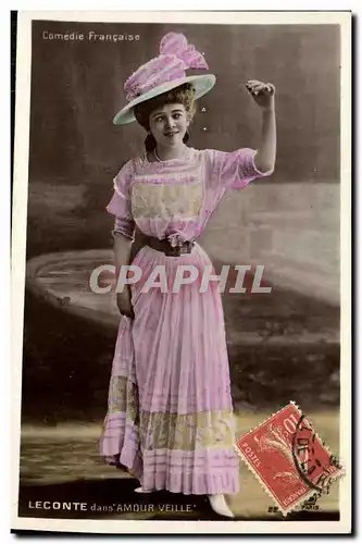 Cartes postales Fantaisie Femme Comedie Francaise Leconte dans Amour Veille