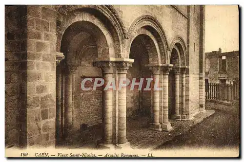 Cartes postales Caen Vieux Saint Nicolas Arcades Romaines