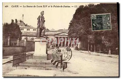 Ansichtskarte AK Caen La Statue de Louis XIV et le Palais de justice