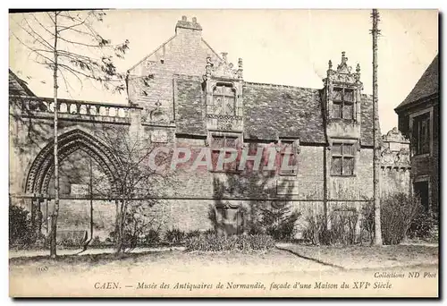 Cartes postales Caen Musee des Antiquaires de Normandie Facade d Une Maison du 15eme