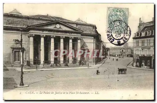 Ansichtskarte AK Caen Le Palais de Justice et Place St Sauveur