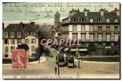 Cartes postales Caen La Place Alexandre III et la Rue Saint Jean Tramway