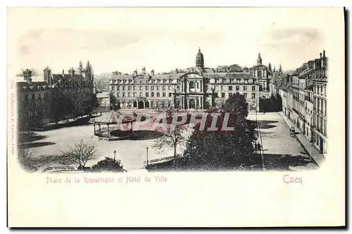 Ansichtskarte AK Caen Place de la Republique et Hotel de Ville