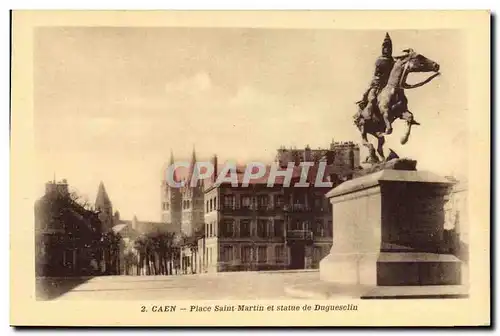 Ansichtskarte AK Caen Places Saint Martin et Statue de Duguesclin