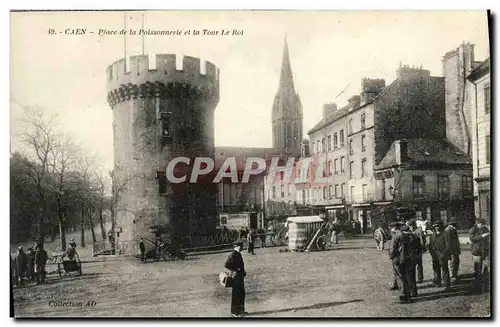 Cartes postales Caen Place de la Poissonnerie et la Tour Le Rot