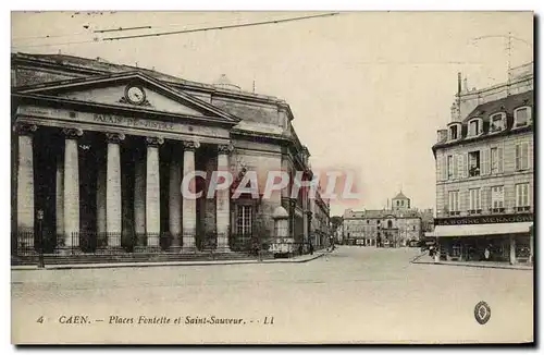 Ansichtskarte AK Caen Places fontette et Saint Sauveur