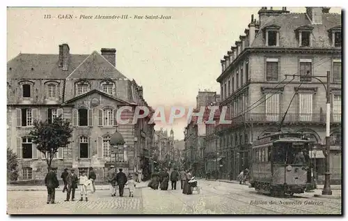 Cartes postales Caen La Place Alexandre III Rue Saint Jean Tramway