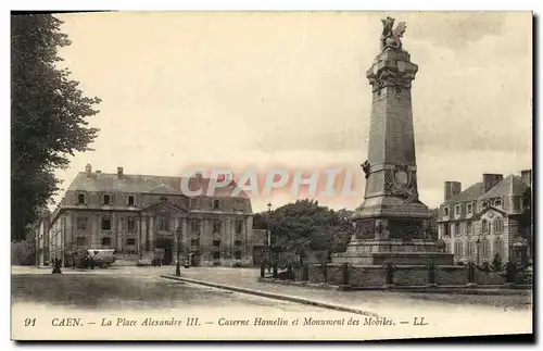 Ansichtskarte AK Caen La Place Alexandre III Caserne Hamelin et Monument des mobiles