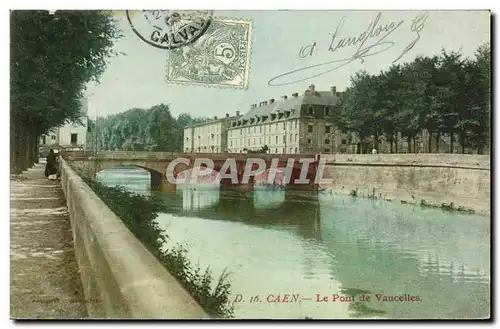 Ansichtskarte AK Caen Le Pont de Vaucelles